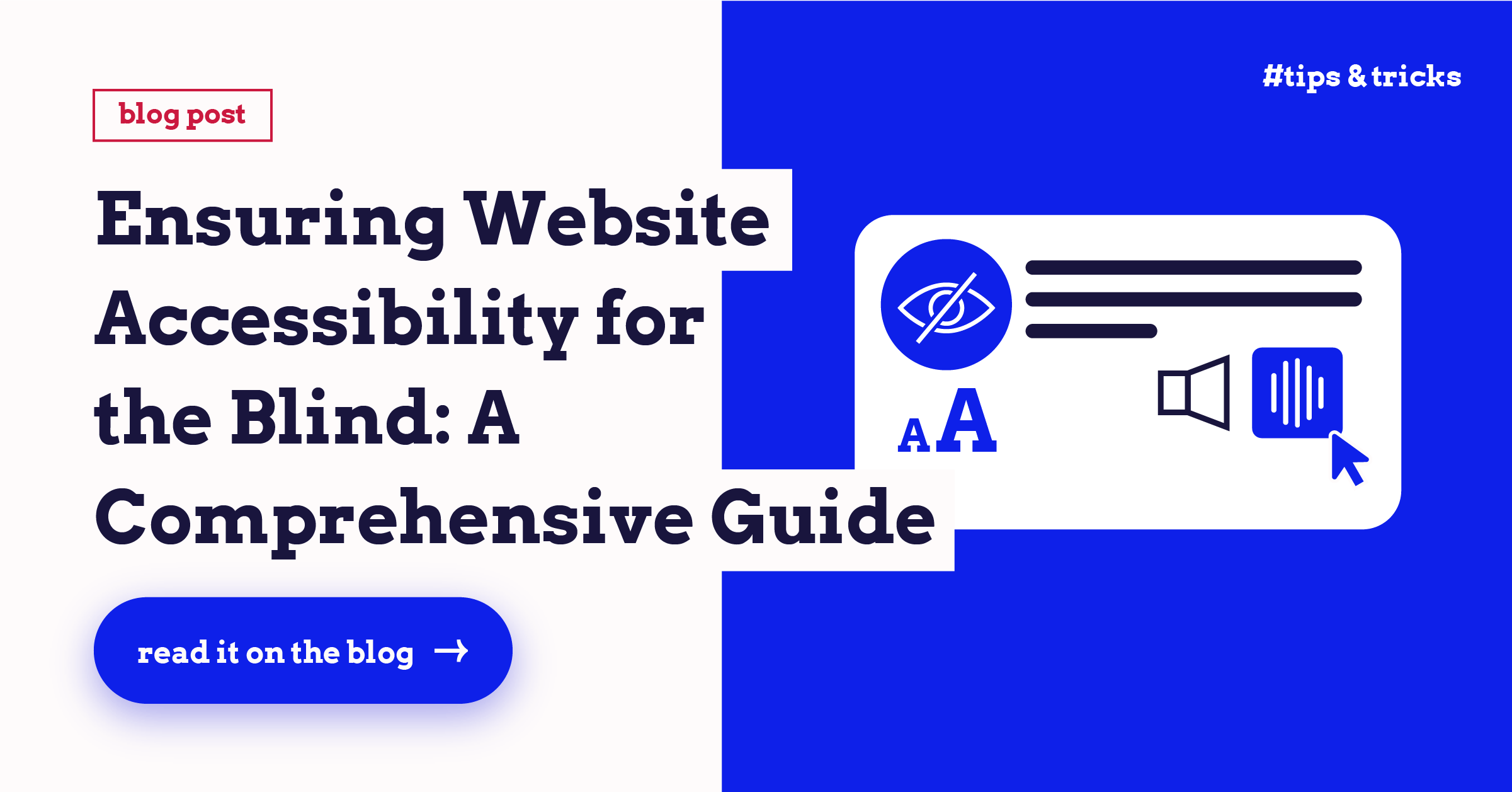 Ensuring Website Accessibility for the Blind: A Comprehensive Guide ...