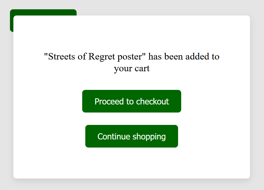 A modal telling the customer that an item has been added to their cart.